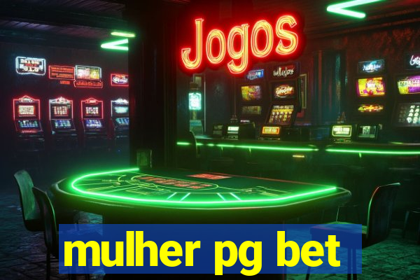 mulher pg bet